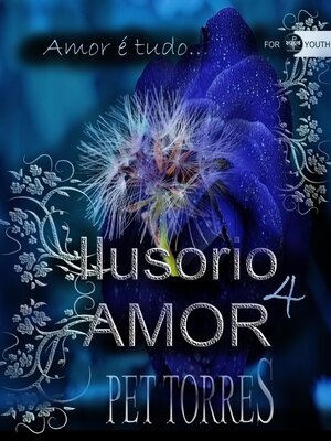 cover image of Ilusório amor 4